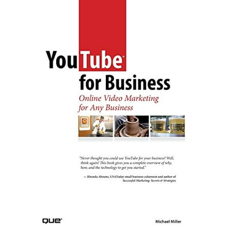 YouTube for Business: Online Video Marketing for Any Business Pre-Owned Paperback 0789737973 9780789737977 Michael Miller