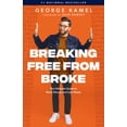 thumbnail image 2 of Breaking Free from Broke: The Ultimate Guide to More Money and Less Stress, (Hardcover), 2 of 2