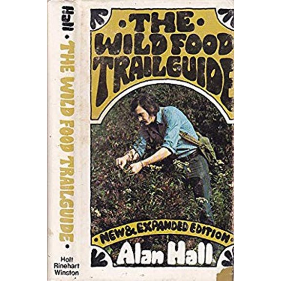 Pre-Owned The Wild Foods Trailguide (Hardcover) 9780030167416