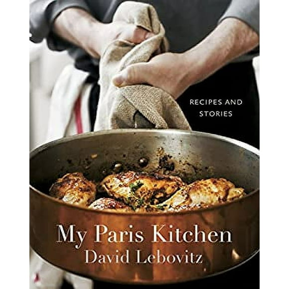 Pre-Owned My Paris Kitchen : Recipes and Stories [a Cookbook] 9781607742678