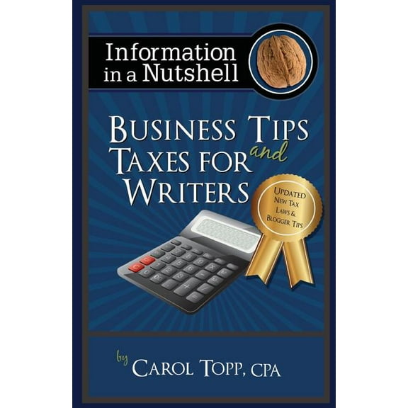 Business Tips and Taxes For Writers (Paperback) by Carol Topp