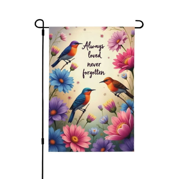 Always Loved Never Forgotten Memorial Garden Flag 12.5x18 Inch Double Sided, Hummingbird Spring Summer Yard Outdoor Decoration 1 Flag