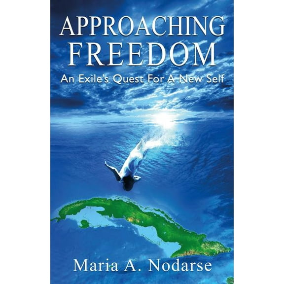 Approaching Freedom: An Exile's Quest for a New Self, (Paperback)