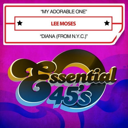 Lee Moses - My Adorable One / Diana (From N.Y.C.) - Music & Performance - CD