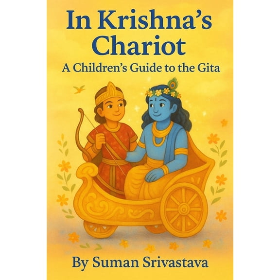 In Krishna's Chariot: A Children's Guide to the Gita, (Paperback)