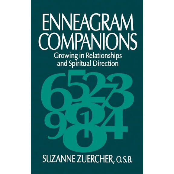 Enneagram Companions: Growing in Relationships and Spiritual Direction (Paperback)