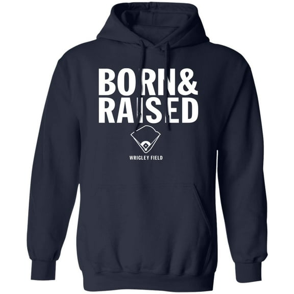 Wrigley Field 'Born and Raised' Pullover Hoodie