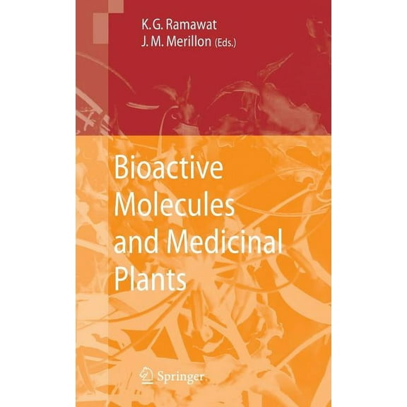 Bioactive Molecules and Medicinal Plants, (Hardcover)