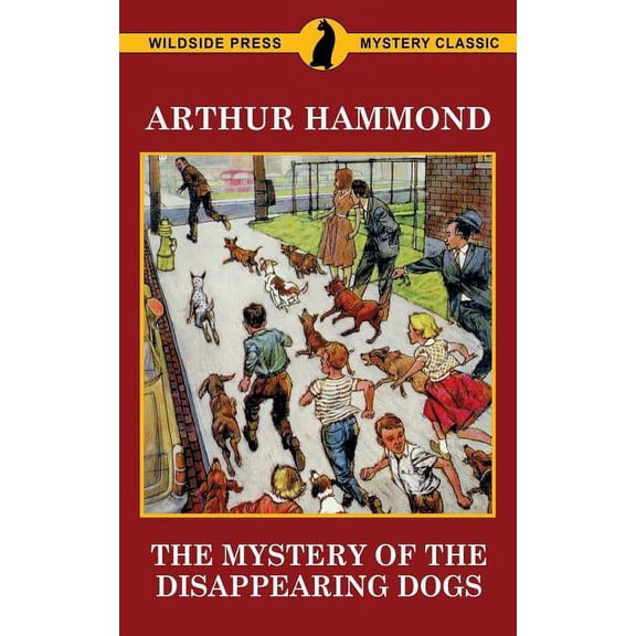 The Mystery of the Disappearing Dogs, (Paperback)