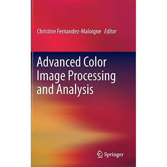 Advanced Color Image Processing and Analysis