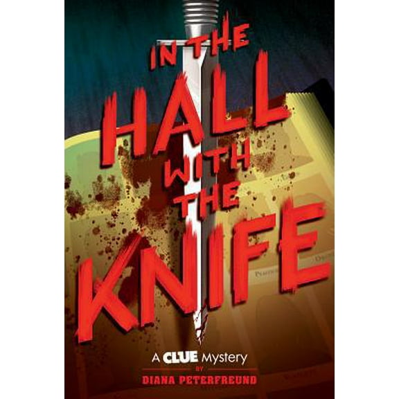 Pre-Owned In the Hall with the Knife: A Clue Mystery, Book One (Hardcover) 1419738348 9781419738340