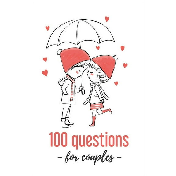100 Questions - for couples -: Quizzes For Couples - 102 pages, 5.5x8.5 inches - Gift idea for Valentine's Day (Paperback)