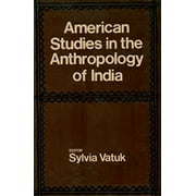 American Studies in The Anthropology of India (An Old and Rare Book)