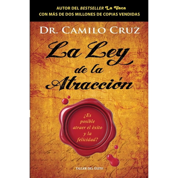 La ley de la atracción: ¿Es posible atraer el éxito y la felicidad?, (Paperback)