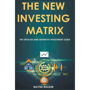 The New Investing Matrix, (Paperback)
