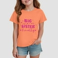 thumbnail image 2 of eileial Girls Tshirts Big Sister Shirt Baby Girl Announcement Toddler Shirts Sibling Reveal Short Sleeve Cute Tee,Orange 11-12 Years, 2 of 5
