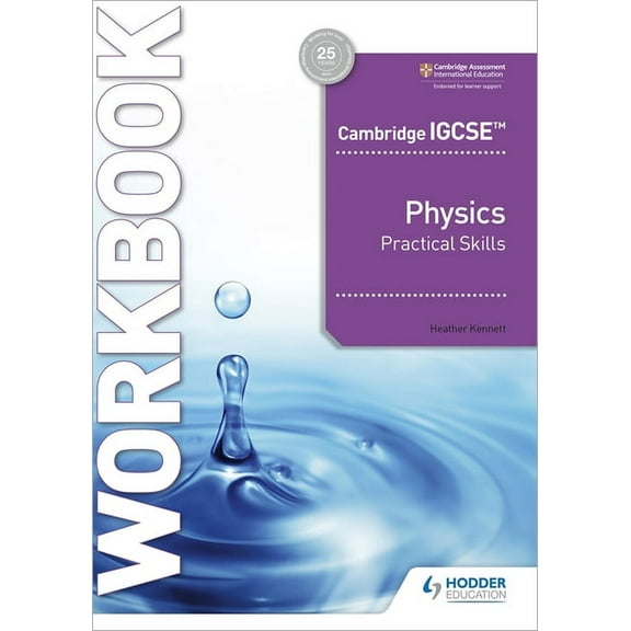 Cambridge Igcse(tm) Physics Practical Skills Workbook: Hodder Education Group, (Paperback)