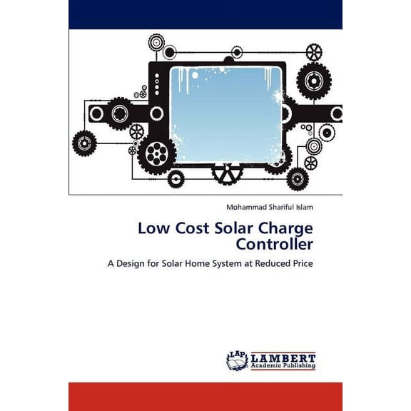 Low Cost Solar Charge Controller (Paperback)