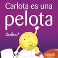 thumbnail image 1 of Carlota Es Una Pelota, 1 of 2