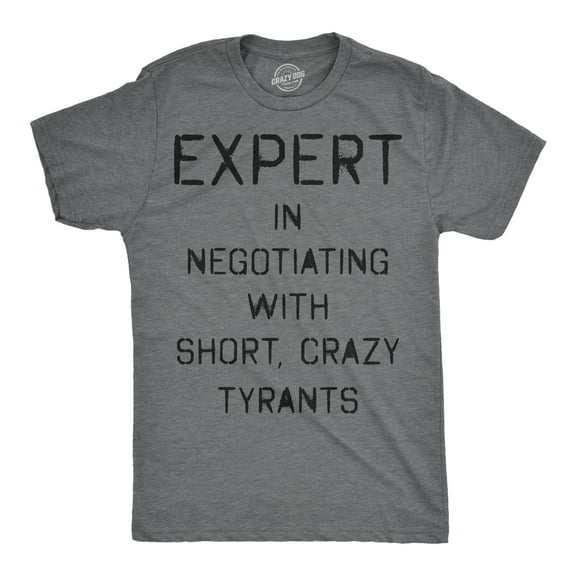 Mens Funny T Shirts Expert In Negotiating With Short Crazy Tyrants Sarcastic Parenting Graphic Novelty Tee for Men Graphic Tees