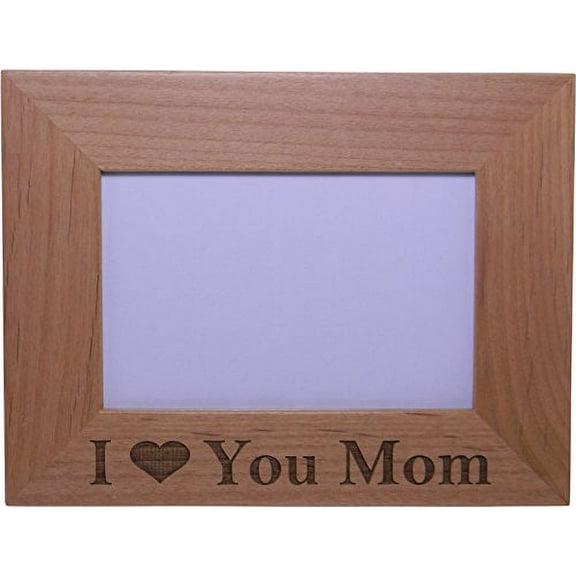 I Love You Mom - 4x6 Inch Engraved Alder Wood Picture Photo Frame - Great Gift for Mothers's Day, Birthday or Christmas Gift for Mom Grandma Wife Grandmother