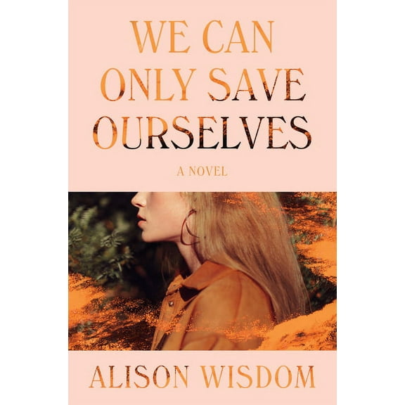 We Can Only Save Ourselves, (Paperback)
