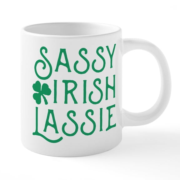 CafePress - Sassy Irish Lassie - 20 Oz White Ceramic Mega Mug