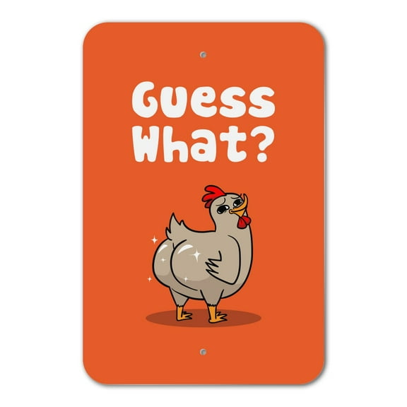Guess What Chicken Butt Funny Home Business Office Sign - Plastic - 12" x 8" (30.5 cm x 20.3cm)
