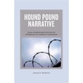 thumbnail image 2 of Pre-Owned Hound Pound Narrative : Sexual Offender Habilitation and the Anthropology of Therapeutic Intervention (Paperback) 9780520272569, 2 of 7