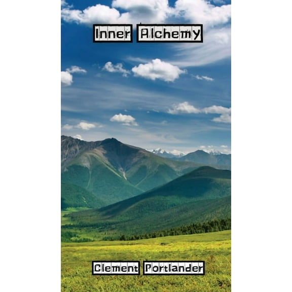 Inner Alchemy, (Hardcover)