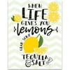 When Life Gives You Lemons Grab Some Tequila and Salt - 11x14 Unframed Typography Art Print - Great Bar Decor