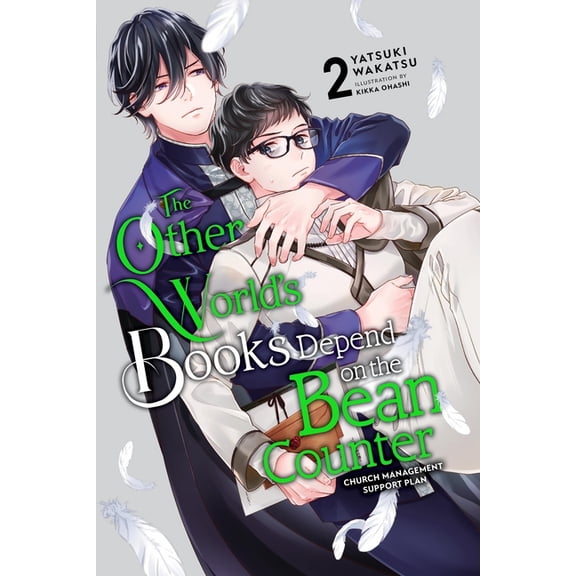 The Other World's Books Depend on t The Other World's Books Depend on the Bean Counter, Vol. 2 (Light Novel): Church Management Support Plan Volume 2, Book 2, (Paperback)