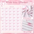 thumbnail image 6 of ARLAJO Pink Bow Throw Blanket Cute Flannel Soft Blanket Coquette Bowknot Preppy Stuff Lightweight Gift Aesthetic Blanket Plush Preppy Room Decor Blanket for Sofa Couch Travel Bed, 6 of 7