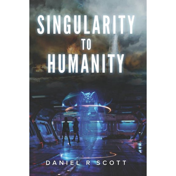 Humanity Transformed: Singularity to Humanity (Paperback)
