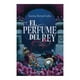 thumbnail image 1 of El perfume del rey Planeta Karine Bernal Lobo, 1 of 2