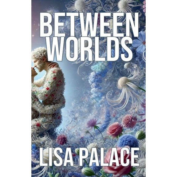 Between Worlds, (Paperback)