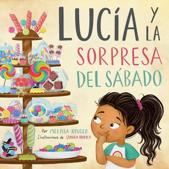 LucÃ­a Y La Sorpresa del SÃ¡bado, (Hardcover)