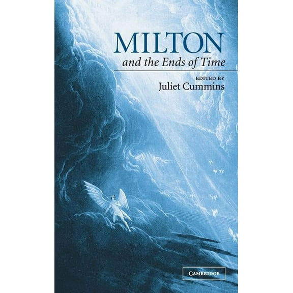 Milton and the Ends of Time, (Hardcover)