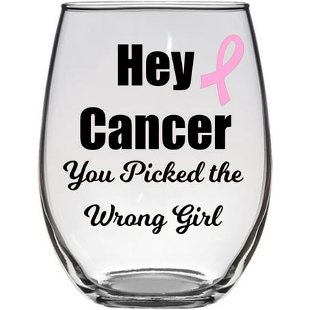 

Cancer You Picked The Wrong Girl Wine Glass 21 Oz Cancer Sucks Cancer