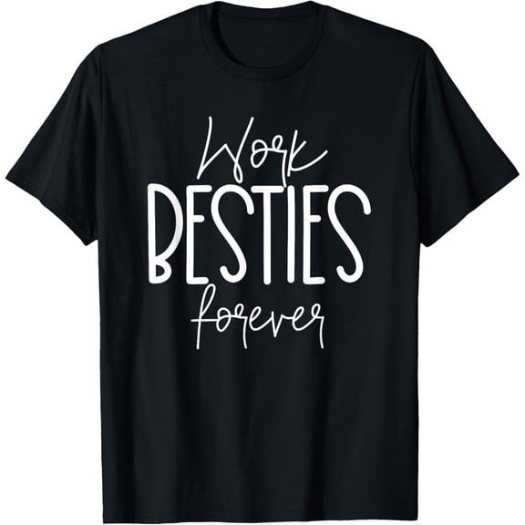 Work Friends Work Besties Matching Employee Coworker Leaving T-Shirt