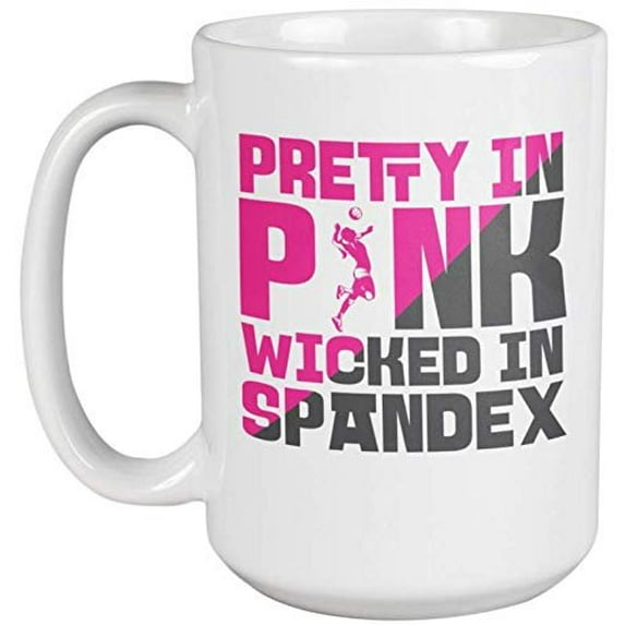 Pretty In Pink, Wicked In Spandex. Cute Sports Coffee & Tea Gift Mug For Athlete, Trainor, Director, Coach, Player, Friend, Teen, Athletes, Players, Teens Or Teenagers & Women (15oz)
