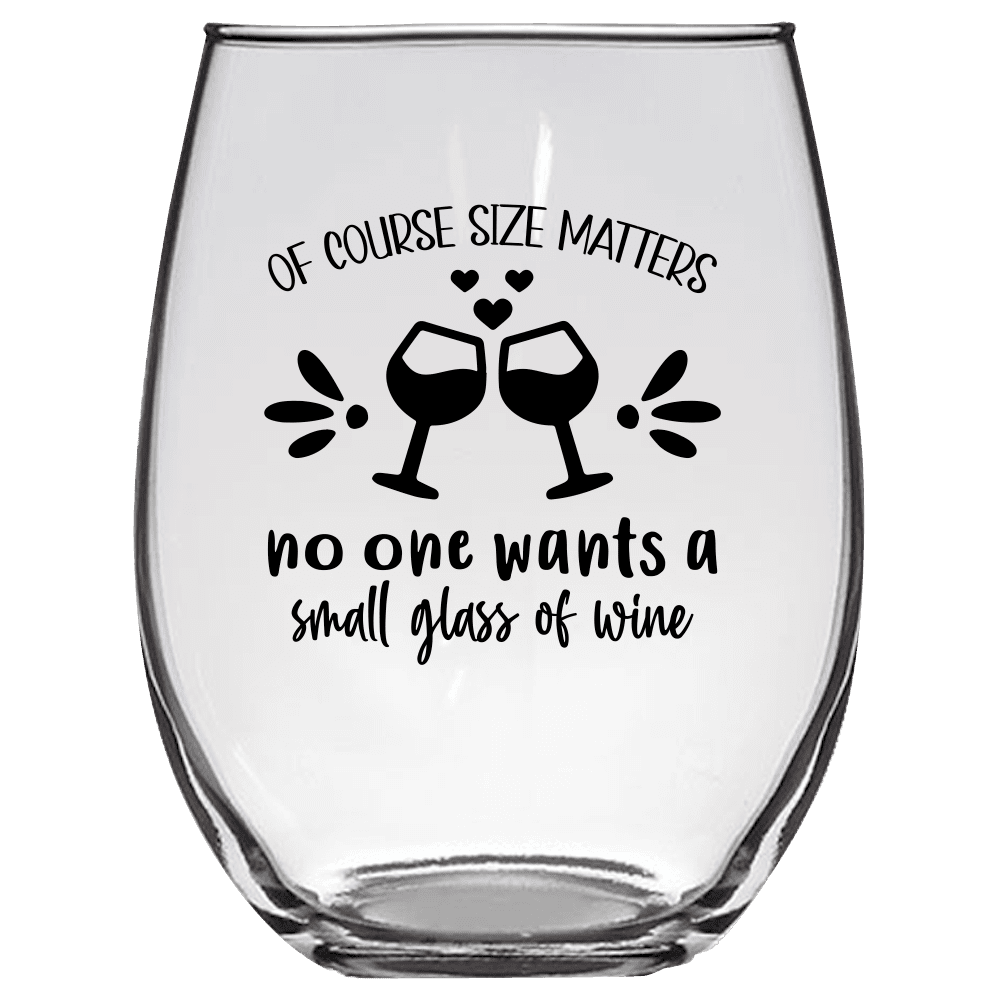 Of Course Size MattersNobody Wants a Small Glass of Wine - Flat Pou –  FALLON AND ROYCE