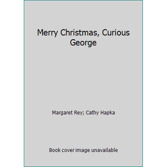 Pre-Owned Merry Christmas, Curious George (Paperback) 0545131502 9780545131506