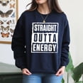 thumbnail image 4 of EcoLoom Straight Outta Energy Long Sleeve Unisex Midweight Crewneck Sweatshirt, 4 of 4
