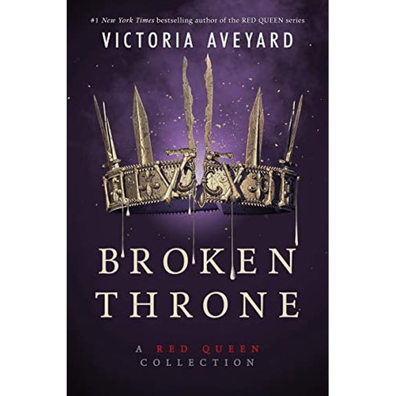 Pre-Owned Broken Throne: A Red Queen Collection: A #1 New York Times Bestselling Epic YA Fantasy Anthology, 9780062423023, 0062423029, Hardcover,