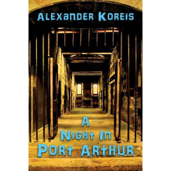 A Night In Port Arthur, (Paperback)