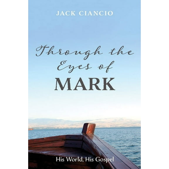 Through the Eyes of Mark (Paperback)
