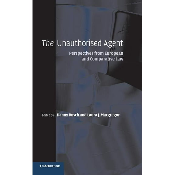 The Unauthorised Agent, (Hardcover)