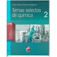 thumbnail image 1 of TEMAS SELECTOS DE QUIMICA 2 GRUPO EDITORIAL PATRIA VICTOR MANUEL RAMIREZ REGALADO, 1 of 1
