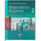 thumbnail image 1 of TEMAS SELECTOS DE QUIMICA 2 GRUPO EDITORIAL PATRIA VICTOR MANUEL RAMIREZ REGALADO, 1 of 1